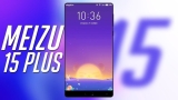 Meizu 15 Plus Sızdırıldı: Özellikleri ve Çıkış Tarihi