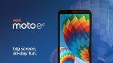 Motorola Moto E6 Tanıtıldı – Fiyatı ve Özellikleri
