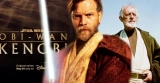 Obi-Wan Kenobi Star Wars Dizisi Mayıs’ta Disney Plus’ta Çıkacak!