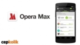 Opera Max Android yolunda