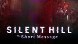 Silent Hill The Short Message İnceleme Puanları ve Yorumları Belli Oldu