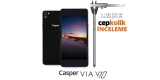 Casper VIA V10 İnceleme