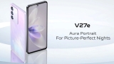 Vivo V27e Tanıtıldı – Fiyatı ve Özellikleri